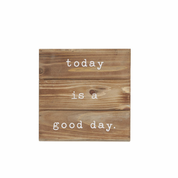 "Today Is a Good Day" Wall Decor